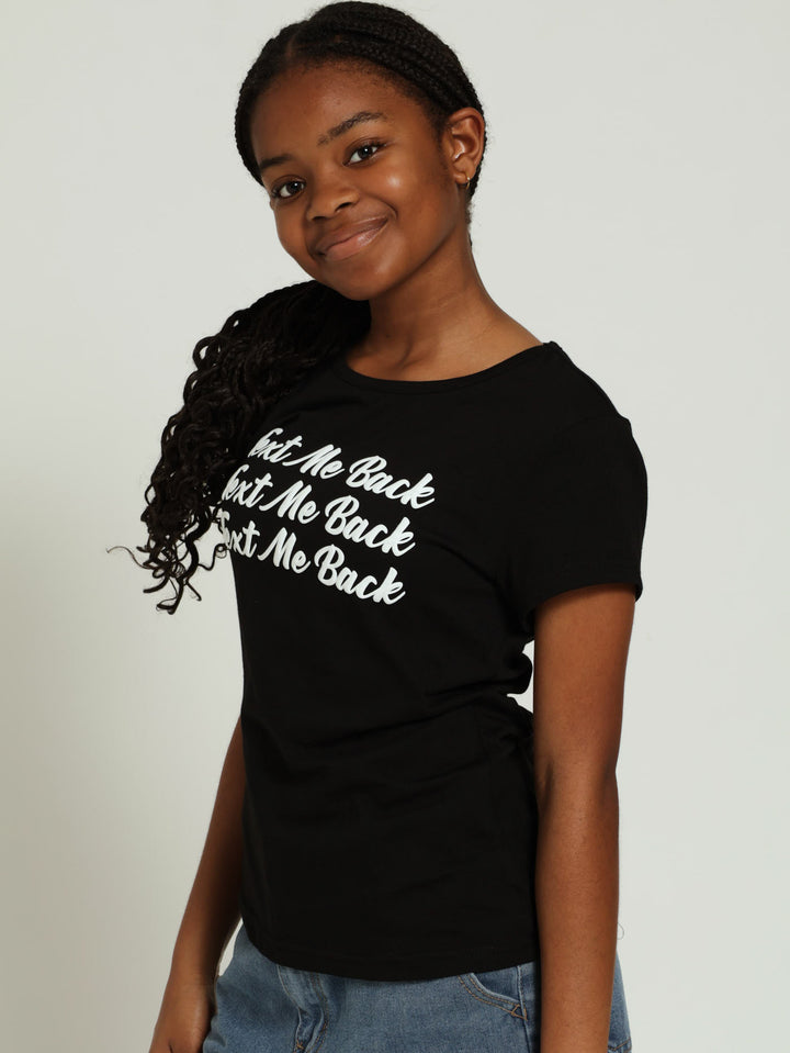 Girls Regular Text Me Tee - Black