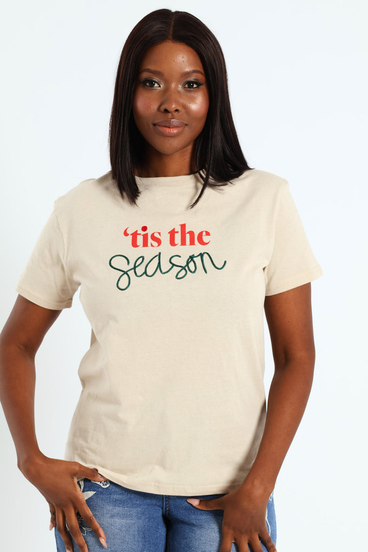 Tis The Season Embroiderd Slogan Tee - Light Stone